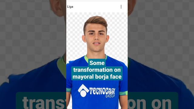 some transformation on mayoral borja face