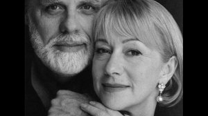 From Taylor Hackford To Helen Mirren - "Your The One I Love"