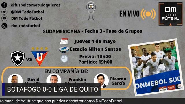 BOTAFOGO - LIGA DE QUITO / Copa Sudamericana - Fecha 3 - En Vivo смотреть онлайн
