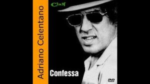 Confessa - Adriano Celentano ( на русском )