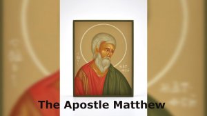 The Apostle Matthew