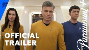 Звездный путь: Странные новые миры (2-й сезон) - Официальный трейлер - Сериал 2023