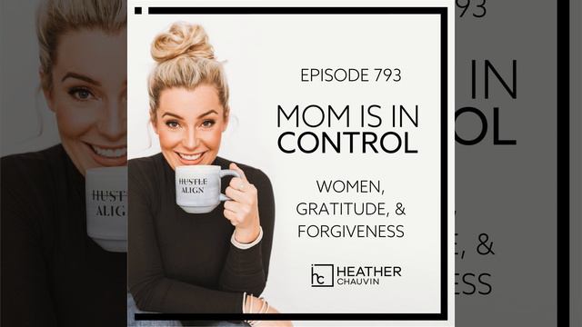 793: Women, Gratitude, & Forgiveness смотреть онлайн