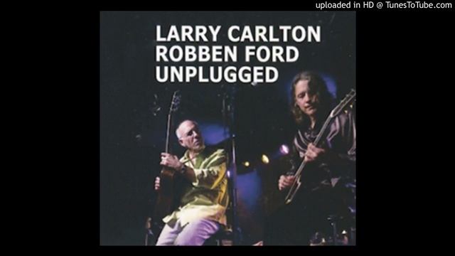 Larry Carlton & Robben Ford - I Put A Spell On You смотреть онлайн