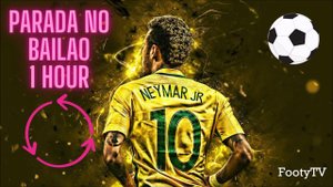 Parado no Bailão - 1 HOUR (LOOPED) - Neymar Jr