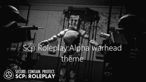 SCP Roleplay: Alpha Warhead Sequence OST