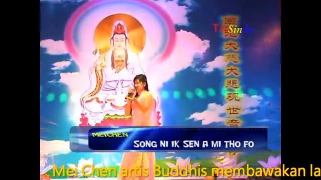 MEI CHEN ARTIS BUDDHIS VIHARA BUDDHA JAYANTI SORONG смотреть онлайн