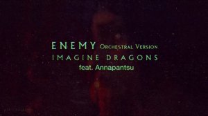 Imagine Dragons feat. Annapantsu - Enemy || Arcane - Orchestral Version