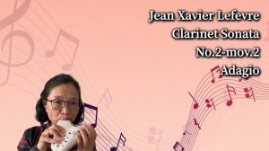 #오카리나  #2023 할배밴드 미션곡 #Jean-Xavier Lefevre #Clarinet Sonata #No.2-mov2 #Adagio #Triple Ocarina cove