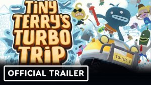 Игровой трейлер Tiny Terry's Turbo Trip - Official Release Date Announcement Trailer