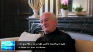 Jacques Collin (4_4) - Les plantes, sujet de votre prochain livre _- les rdv de l'eau- ESI