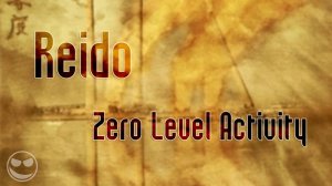 Reido - "Zero Level Activity"