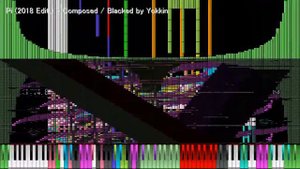 Pi, The Song With 3.3 Million Notes (2018 Edition)~ Yokkin