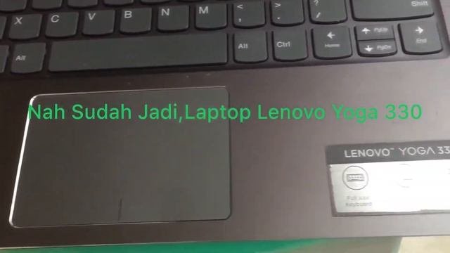 Sudah Jadi,”Laptop Lenovo Yoga 330-11IGM”(after) смотреть онлайн