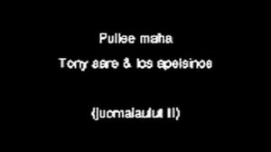 Pullee maha - Tony aare & Los apelsinos