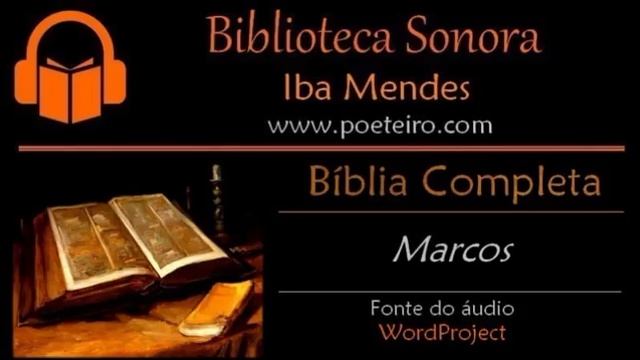 Marcos (Mark) A Bíblia em Português de Portugal - (Canal Jesus é Santo)