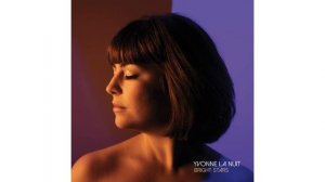 Yvonne La Nuit - Bright Stars