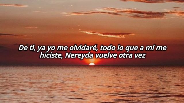 Nereyda - Raulín Rodríguez - Nereyda Bachata letra смотреть онлайн