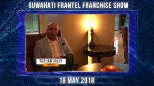 Brand Speak Series | Tushar Jolly - Talks About Frantel Biz Growth Plans !!