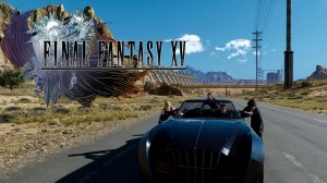 Final Fantasy XV Обзор истории игры