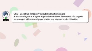 CSS : Bootstrap 4 masonry layout utilizing flexbox grid