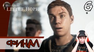 The Dark Pictures Anthology: Little Hope ➤ Я был прав (Финал) #6 ► Прохождение на русском