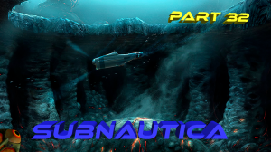 Subnautica Прохождение. Поиск истины в глубинах Часть1 #32 Русская озвучка