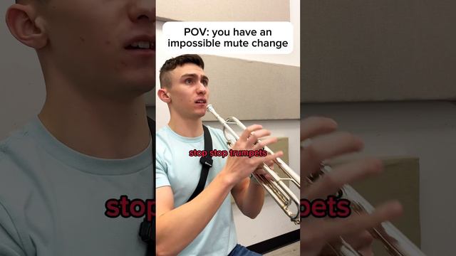 When you have an IMPOSSIBLE mute change #musician #trumpet #marchingband #brass #orchestra