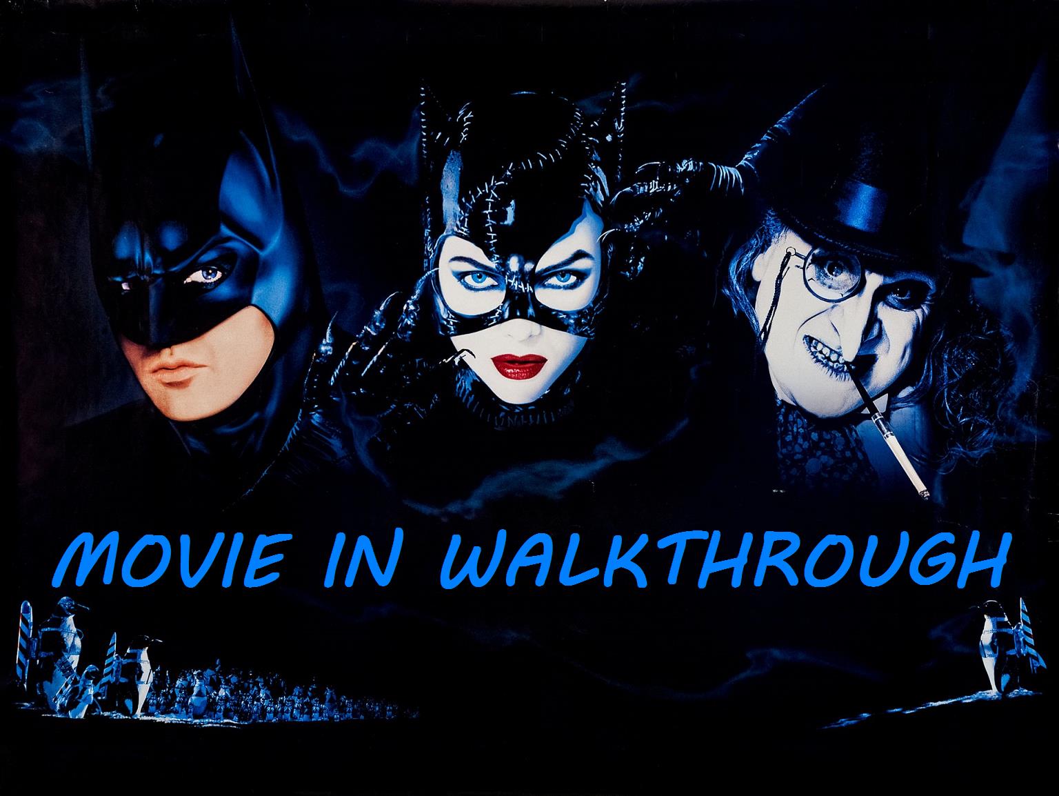 Movie in Walkthrough - 2 - Batman Returns (1992)