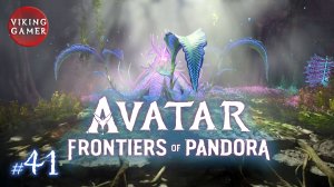 Прохождение  Avatar: Frontiers of Pandora  #  41.  Навыки предков