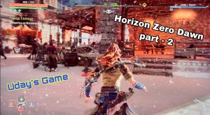 Horizon Zero Dawn - part 2