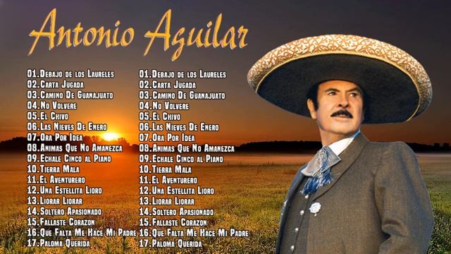 Antonio Aguilar Sus Mejores Rancheras - Antonio Aguilar Los Mejores Exitos Inolvidables Mix ? смотреть онлайн