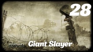 Resistance Fall of Man Giant Slayer