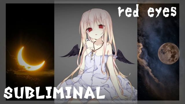 [red eyes] красные глаза саблиминал