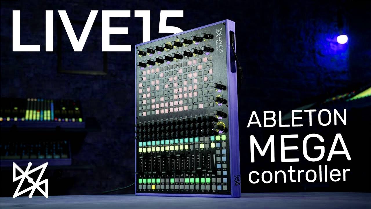 Yaeltex Live15: Mega Mixer for Ableton Live