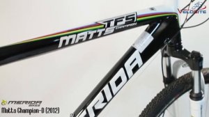 Обзор велосипеда Merida Matts Champion-D (2012)