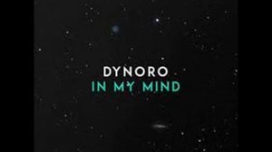 DYNORO - IN MY MIND (FEAT. GIGI D'AGOSTINO)