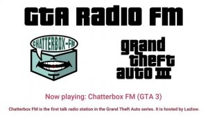 GTA 3 (GTA III) - Chatterbox FM Full Radio Station