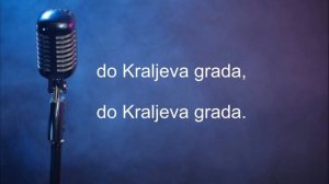 Stani, stani Ibar vodo karaoke