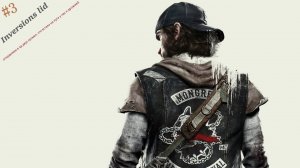 Days Gone - На Юге #3 Добываем дрожжи для Сары