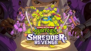 TEENAGE MUTANT NINJA TURTLES SHREDDER'S REVENGE ►ЧЕРЕПАШКИ НИНДЗЯ СНОВА В ДЕЛЕ! #1