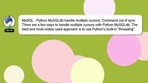 MySQL : Python MySQLdb handle multiple cursors: Command out of sync