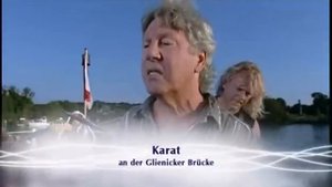 Karat - Über sieben Brücken musst du geh'n 2003