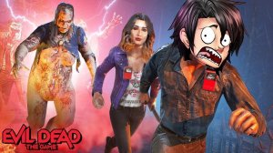 НОВИНКА! ЗЛОВЕЩИЕ ДЕМОНЫ ПРОТИВ НАС! - Evil Dead: The Game