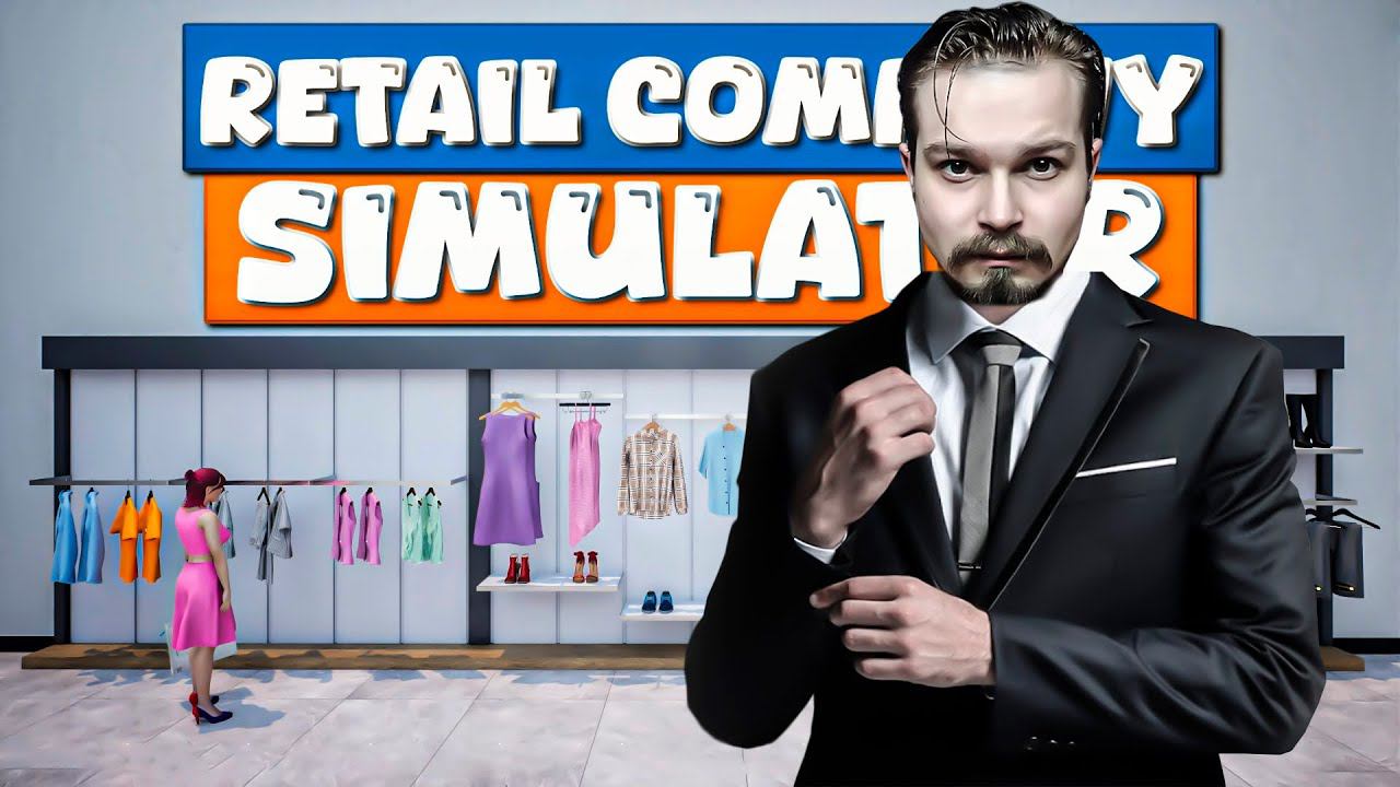 Сисястые мужички! ⋗︎ Прохождение 1 ⋗︎ "Retail Company Simulator"