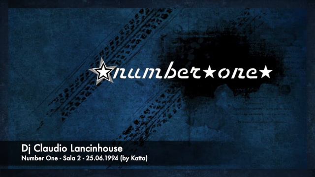 Number One - Sala 2 - 25.06.1994 - Dj Claudio Lancinhouse (by Katta)