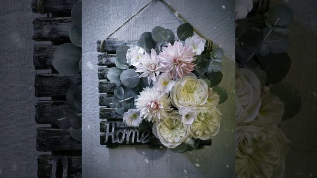 Панно Home, цветы из фоамирана?
