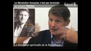 Vincent Peillon : « On ne pourra jamais construire un pays de liberté avec la religion catholique »