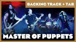 Master of Puppets Metallica - Backing Track (No Guitar) - Guitar Tab