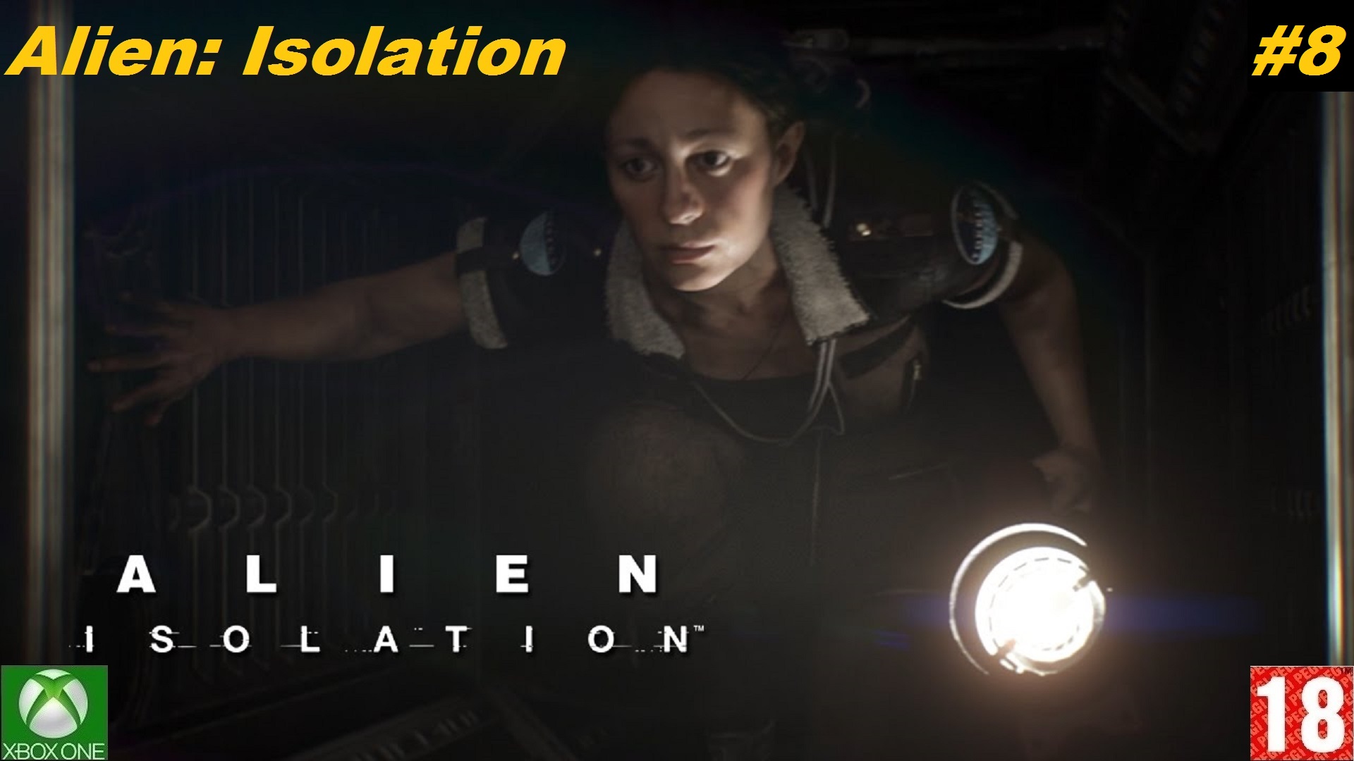 Alien: Isolation (Xbox One) - Прохождение #8. (без комментариев)